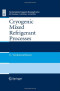 Cryogenic Mixed Refrigerant Processes (International Cryogenics Monograph Series)