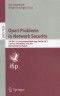 Open Problems in Network Security: IFIP WG 11.4 International Workshop, iNetSec 2011