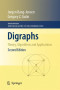 Digraphs: Theory, Algorithms and Applications (Springer Monographs in Mathematics)