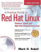 A Practical Guide to Red Hat(R) Linux(R): Fedora(TM) Core and Red Hat Enterprise Linux (3rd Edition)