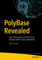 PolyBase Revealed: Data Virtualization with SQL Server, Hadoop, Apache Spark, and Beyond