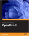 Managing And Customizing Opencms 6 Websites: Java/jsp Xml Content Management