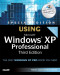 Special Edition Using Microsoft® Windows® XP Professional, Third Edition