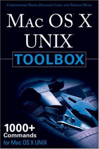 MAC OS X UNIX Toolbox: 1000+ Commands for the Mac OS X
