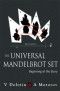 Universal Mandelbrot Set: Beginning of the Story