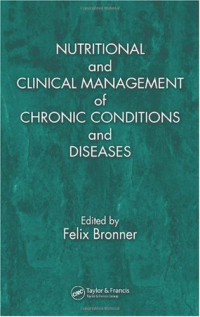 Nutritional and Clinical Management of Chronic Conditions and Diseases (Vol 2)