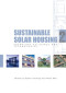 Sustainable Solar Housing, Volume 2: Exemplary Buildings and Technologies
