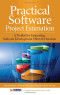 Practical Software Project Estimation: A Toolkit for Estimating Software Development Effort & Duration