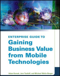 Enterprise Guide to Gaining Business Value from Mobile Technologies