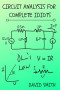 Circuit Analysis for Complete Idiots