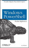 Windows PowerShell Pocket Reference: Pocket Reference