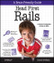 Head First Rails: A learner's companion to Ruby on Rails (Brain-Friendly Guides)