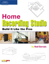 Home Recording Studio  Build it Like the Pros