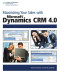 Maximizing Your Sales with Microsoft  Dynamics CRM 4.0