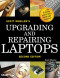 Upgrading and Repairing Laptops (2nd Edition)