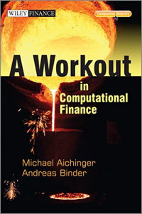 A Workout in Computational Finance, with Website