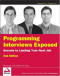 Programming Interviews Exposed: Secrets to Landing Your Next Job (Programmer to Programmer)