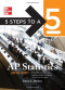 5 Steps to a 5 AP Statistics, 2010-2011 Edition (5 Steps to a 5 on the Advanced Placement Examinations Series)