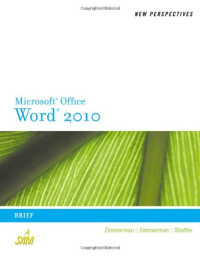 New Perspectives on Microsoft Word 2010: Brief
