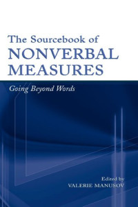 The Sourcebook of Nonverbal Measures: Going Beyond Words