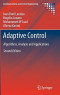 Adaptive Control: Algorithms, Analysis and Applications (Communications and Control Engineering)