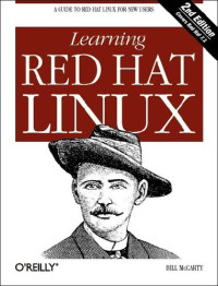 Learning Red Hat Linux, 2nd Edition