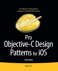 Pro Objective-C Design Patterns for iOS
