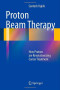 Proton Beam Therapy: How Protons are Revolutionizing Cancer Treatment