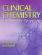 Clinical Chemistry: A Laboratory Perspective
