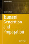 Tsunami Generation and Propagation (Springer Geophysics)