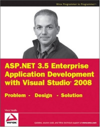 ASP.NET 3.5 Enterprise Application Development with Visual Studio 2008: Problem Design Solution