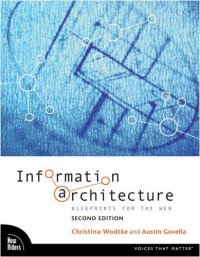 Information Architecture: Blueprints for the Web (2nd Edition) (Voices That Matter)