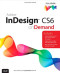 Adobe InDesign CS6 on Demand (2nd Edition)