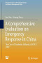 A Comprehensive Evaluation on Emergency Response in China: The Case of Pandemic Influenza (H1N1) 2009 (Research Series on the Chinese Dream and China’s Development Path)