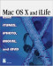 Mac OS X and iLife: Using iTunes, iPhoto, iMovie, and iDVD
