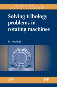 Solving tribology problems in rotating machines