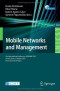 Mobile Networks and Management: First International Conference