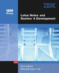 Lotus Notes and Domino 6 Development, Second Edition