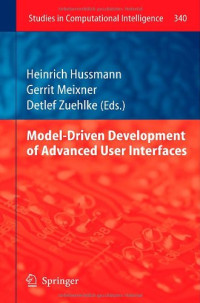 Model-Driven Development of Advanced User Interfaces (Studies in Computational Intelligence)