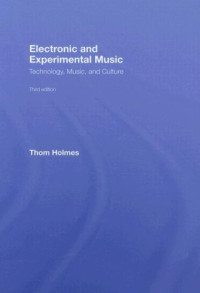 Electronic and experimental Music 3rd edition