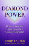 Diamond Power: Gems of Wisdom from America's Greatest Marketer