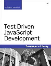 Test-Driven JavaScript Development (Developer's Library)
