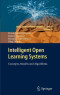 Intelligent Open Learning Systems: Concepts, Models and Algorithms (Intelligent Systems Reference Library)