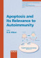 Apoptosis And Its Relevance to Autoimmunity (Current Directions in Autoimmunity)