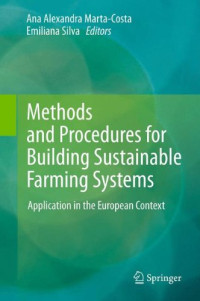 Methods and Procedures for Building Sustainable Farming Systems: Application in the European Context