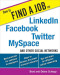 How to Find a Job on LinkedIn, Facebook, Twitter, MySpace, and Other Social Networks