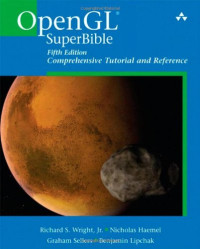 OpenGL SuperBible: Comprehensive Tutorial and Reference (5th Edition)