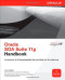 Oracle SOA Suite 11g Handbook (Osborne ORACLE Press Series)
