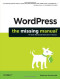WordPress: The Missing Manual (Missing Manuals)