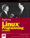 Beginning Linux Programming, Third Edition
